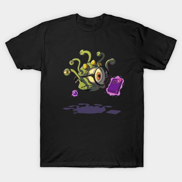 Beholder Playing DnD Edit T-Shirt by DungeonDesigns